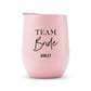 Personalized Stemless Travel Tumbler - The Team Bride - Vispro Designs